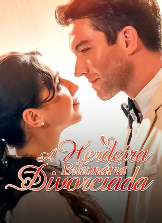 A Herdeira Bilionária Divorciada